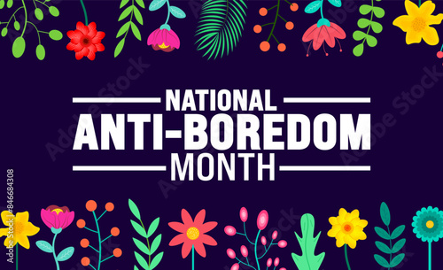 July is National Anti-Boredom Month background template. Holiday concept. use to background, banner, placard, card, and poster design template with text inscription and standard color. vector