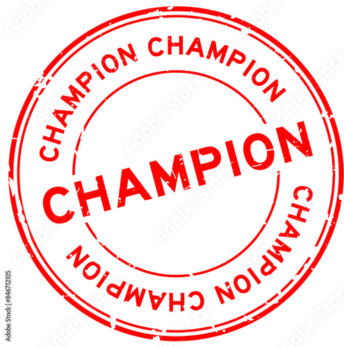 Grunge red champion word round rubber seal stamp on white background