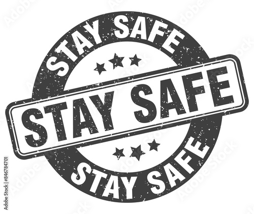 stay safe stamp. stay safe label. round grunge sign