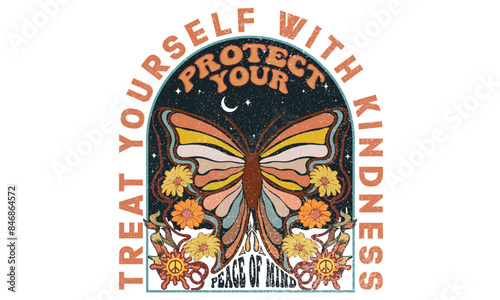 Treat yourself with kindness. Protect your peace of mind. Butterfly with flower artwork for t shirt print, poster, sticker, background and other uses. Spring flower. Rainbow butterfly artwork.
