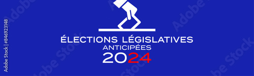 Elections législatives anticipées 2024