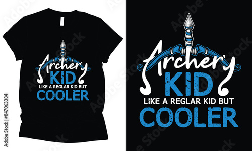 archery kid like a regular kid but cooler archery t-shirt design