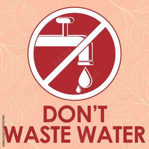 dont waste water signage vector illustration ready to print