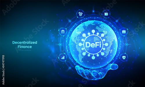 DeFi. Decentralized Finance. Blockchain, decentralized financial system. Business technology concept. World map point and line composition. Earth planet globe in wireframe hand. Vector illustration.