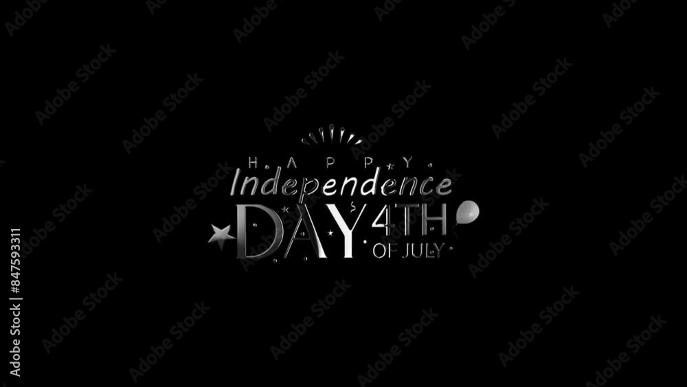 4th Of July Celebrating, Celebration 4th July Happy Independence Day, Happy Fourth of July, Happy Independence Day Silver Text Animation 4th Of July Celebrating, Celebration 4th July Happy Independence Day, Happy Fourth of July, Happy Independence Day Silver Text Animation