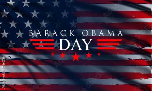 Barack Obama day theme poster. Vector illustration.  Suitable for Poster, Banners, campaign and greeting card. photo