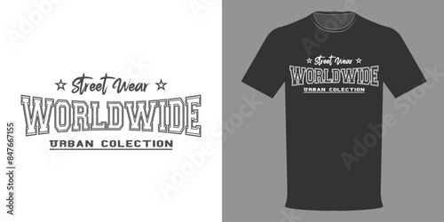 Vector illustration of T-shirt Worldwide, Streetwear, Urban Collection. Vintage print, hoodie. Typographic template for printing on clothing