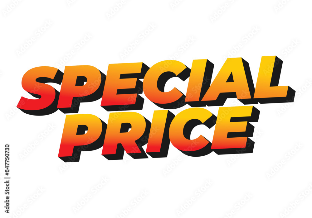Special price. Text effect in 3D style with good and eye catching colors Special price. Text effect in 3D style with good and eye catching colors