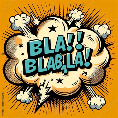 Speech bubble with a text Bla-bla-bla on a yellow background. Comic cloud. international yada yada yada day photo
