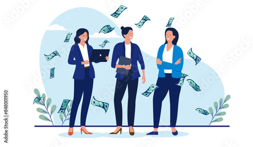Women with money - Group or team of businesswomen standing together smiling over salary and income earnings. Professional career female characters concept in flat design vector illustration