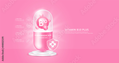 Vitamin B10 plus in pink capsule with cross shield on podium. Antibiotic collagen and minerals essential health care. Banner for ads dietary supplements and beauty. Medical pharmacy concept. Vector.