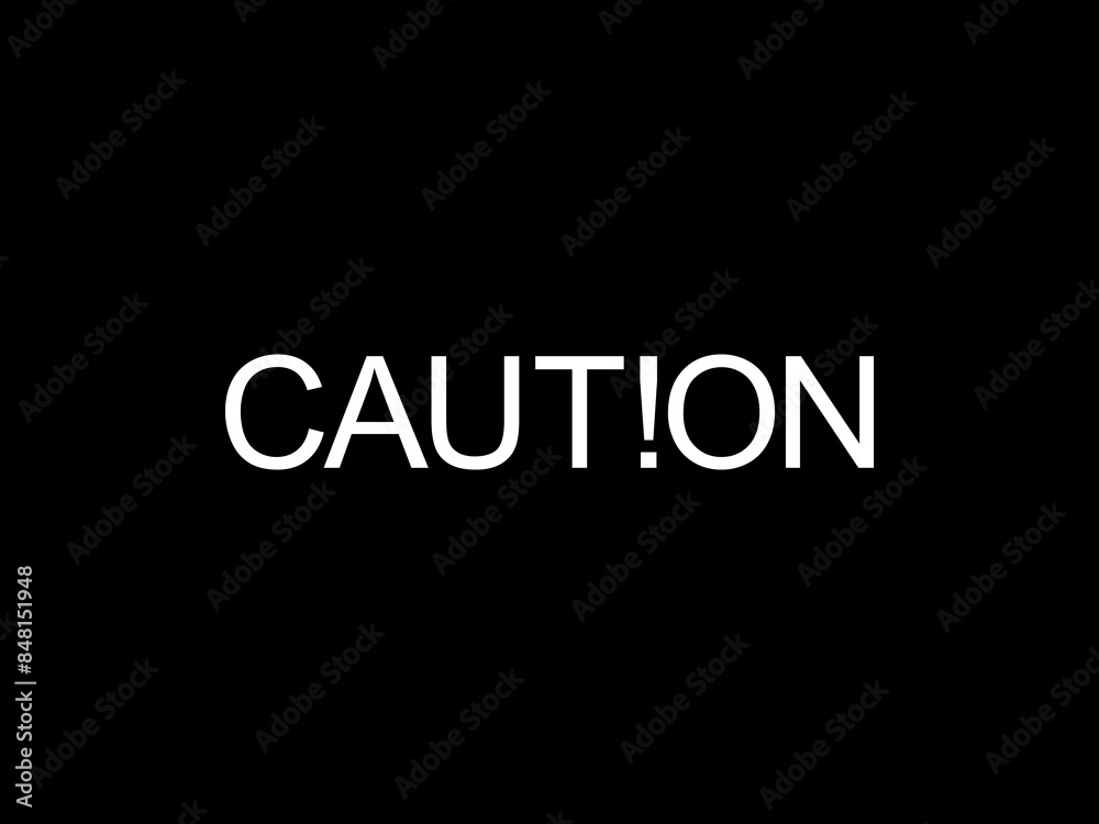 Text Illustration of the 'CAUTION!' Sign, Simple and Flat Style, Eye Catching and Memorable. Can use for Banner, Sticker, Website, Apps, or Graphic Design Element. Vector Illustration Text Illustration of the 'CAUTION!' Sign, Simple and Flat Style, Eye Catching and Memorable. Can use for Banner, Sticker, Website, Apps, or Graphic Design Element. Vector Illustration