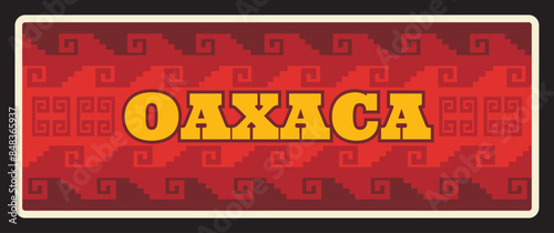 Oaxaca Mexico estado, Mexican country state. Vector travel plate, vintage sign, retro postcard design. Old tourist plaque with red pixel ornament. Territory and region in North America