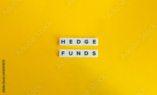 Hedge Funds Term and Banner. Text on Block Letter Tiles on Flat Background with Copy Space. 