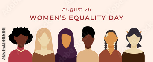 Women's History Month banner. Flat vector illustration.  Women's Equality Day. Women of different nationalities stand shoulder to shoulder. Flat vector illustration