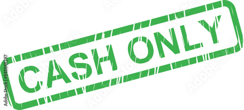 Cash only green stamp vector text