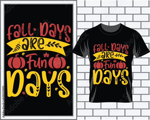 Fall Autumn t shirt design vector, autumn t shirt, fall t shirt, thanksgiving t shirt