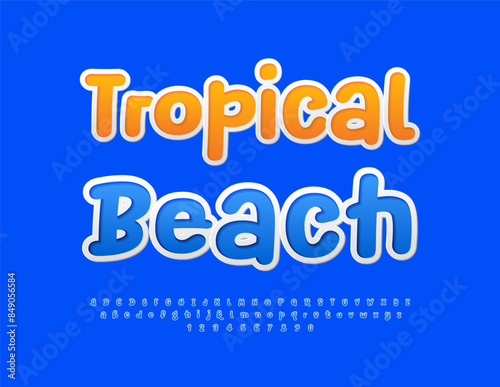 Vector advertising poster Tropical Beach. Blue sticker Alphabet Letters and Numbers. Bright playful Font.