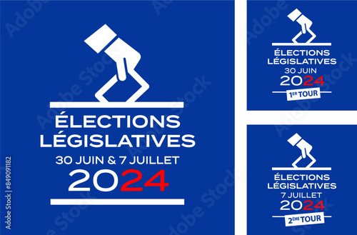 Elections législatives anticipées 2024 / 1er et 2ème tour
