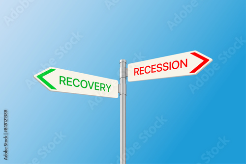 Road sign indicating direction recession or recovery economic