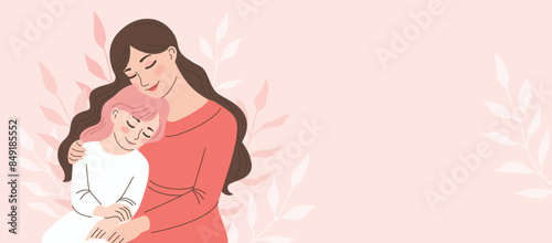 Mom hugs her daughter. Motherhood, parenthood. Woman with child. Mother's day banner, card. Vector cartoon illustration in flat style.Banner with space for text