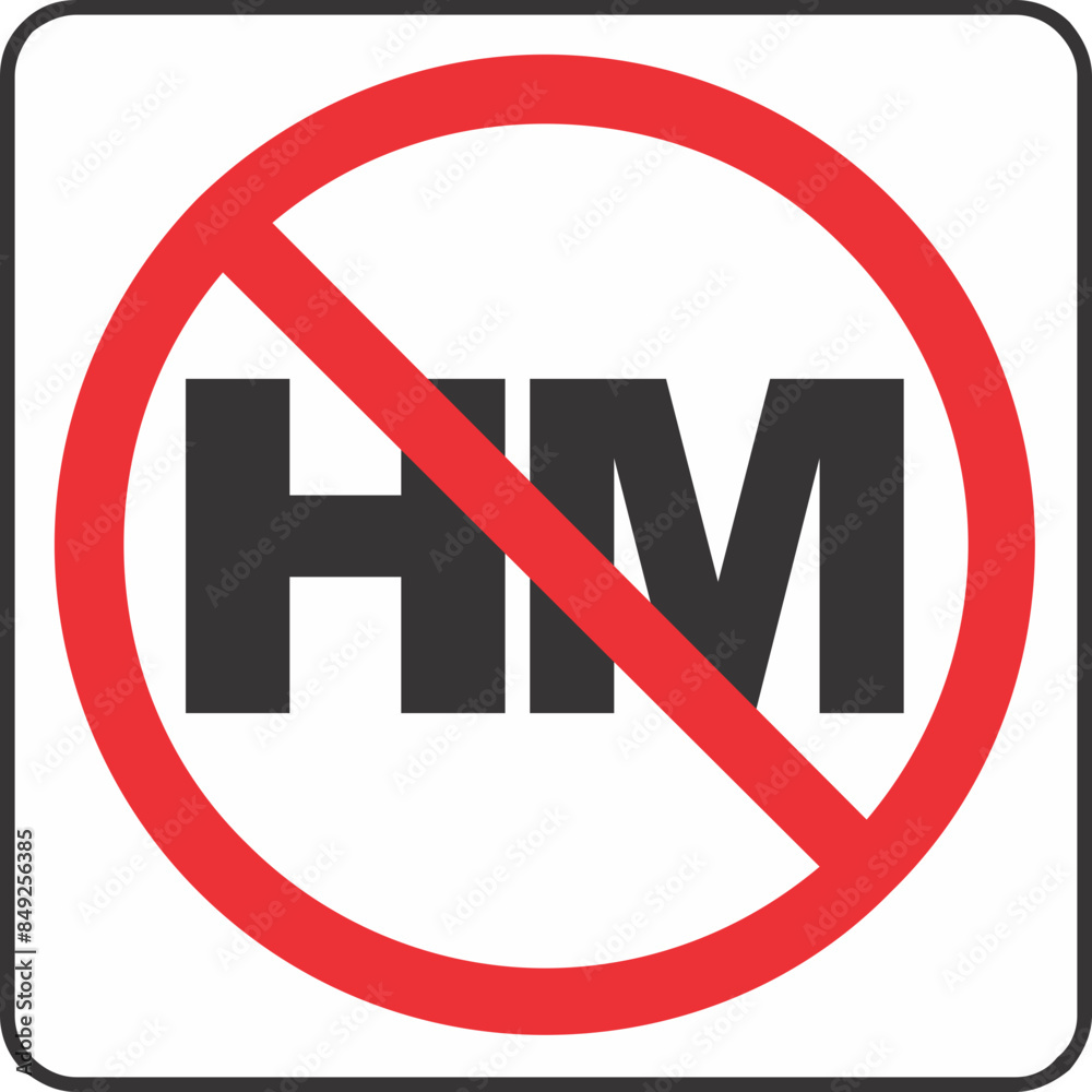 Regulatory Signs Hazardous Material Prohibited Regulatory Signs Hazardous Material Prohibited