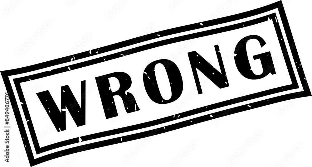 Fototapeta premium Wrong square grunge stamp, vector illustration