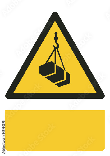ISO warning safety signs_warning ; overhead load your custom message here portrait size a4/a3/a2/a1	
