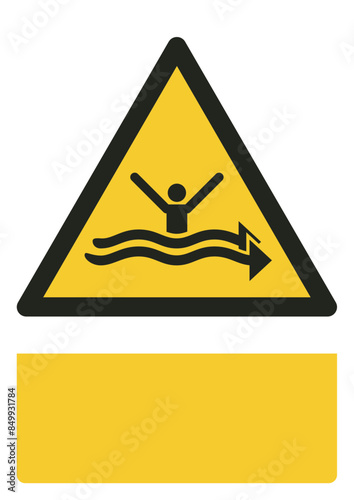 ISO warning safety signs_warning ; strong currents your custom message here portrait size a4/a3/a2/a1	
