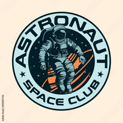 Astronaut in galaxy exploration spaceman Vintage Retro Badge logo