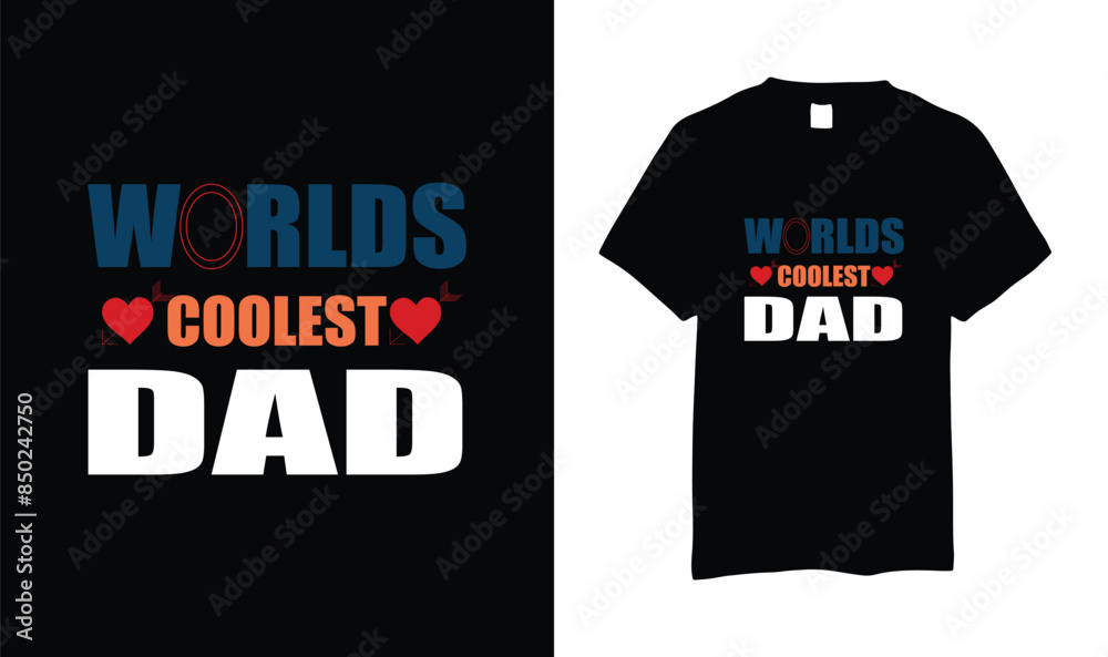 Worlds coolest dad tshirt design vector.