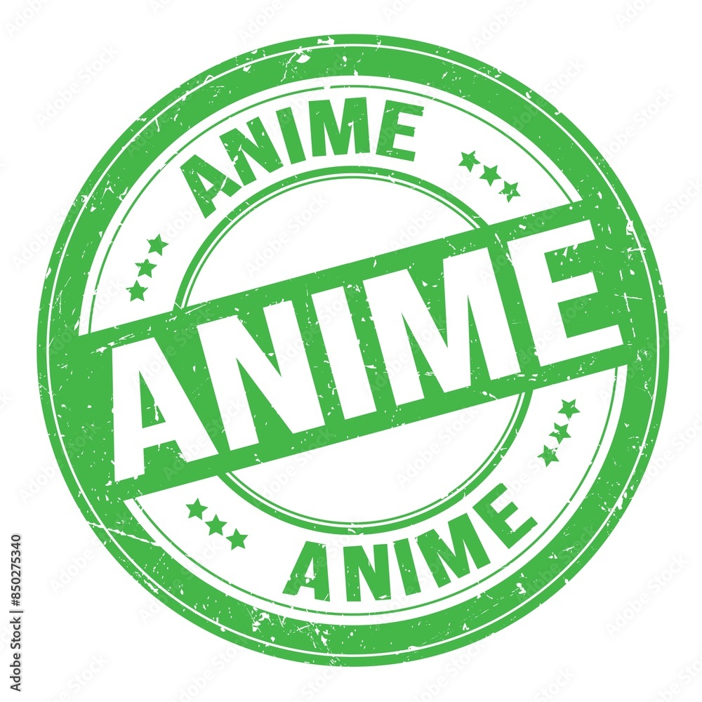 ANIME text written on green round stamp sign ANIME text written on green round stamp sign