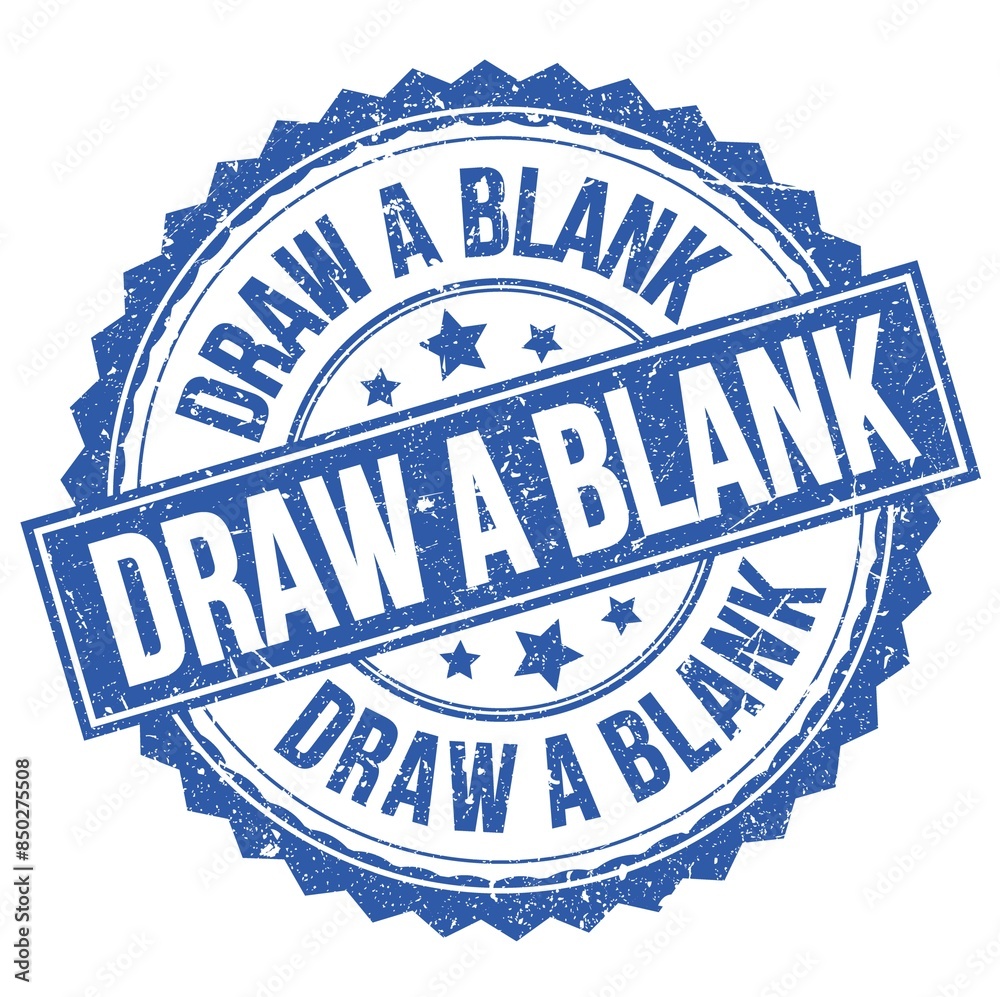 Fototapeta premium DRAW A BLANK text on blue round stamp sign