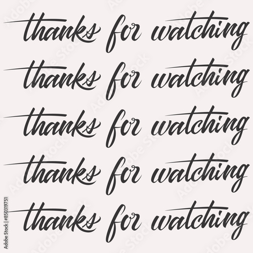 Thanks for watching handwritten inscription