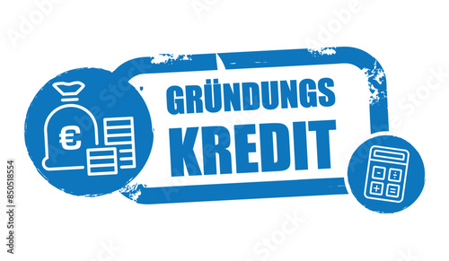 Gründungskredit - Stempel mit deutschem Text und Symbol Vektor Illustration