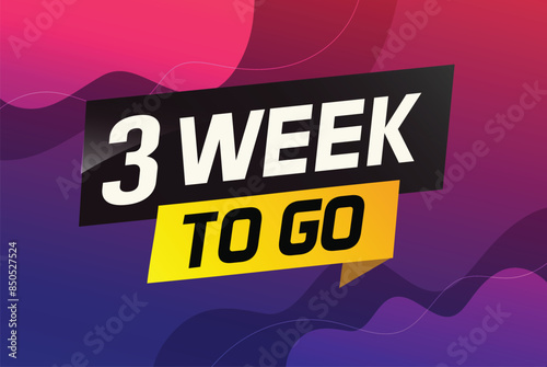 3 week to go word concept vector illustration and 3d style for use landing page, template, ui, web, mobile app, poster, banner, flyer, background, gift card, coupon

