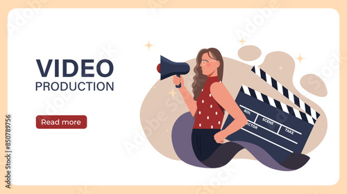 Video production poster. Woman with loudspeaker in her hands next to clapperboard. Filming movies or TV series. Film industry. Landing webpage design. Cartoon flat vector illustration