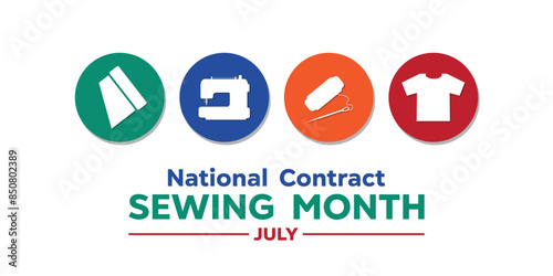 National Contract Sewing Month. Fabric, sewing machine, thread, needle and t shirt. Great for cards, banners, posters, social media and more. White background. 