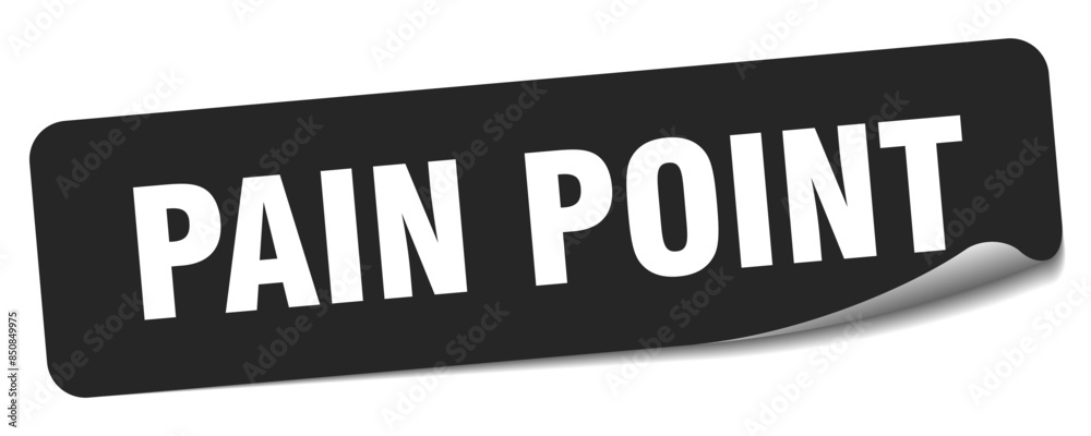 pain point sticker. pain point label pain point sticker. pain point label