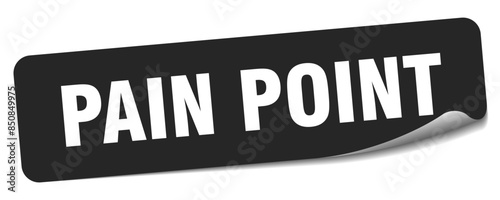 pain point sticker. pain point label
