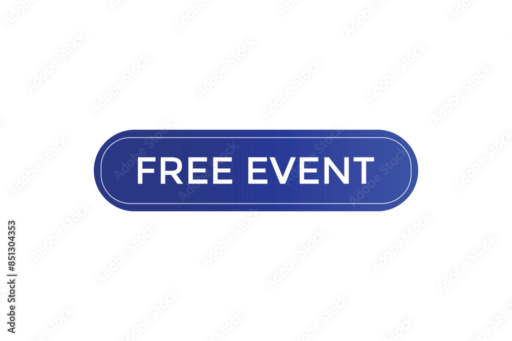 website, free event , offer, button, learn, stay, tuned, level, sign, speech, bubble banner, modern, symbol, click. website, free event , offer, button, learn, stay, tuned, level, sign, speech, bubble banner, modern, symbol, click.