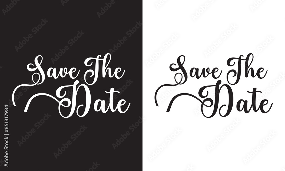 Save the date. Wavy elegant calligraphy spelling for decoration of the wedding invitation isolated on white and black background . EPS 10