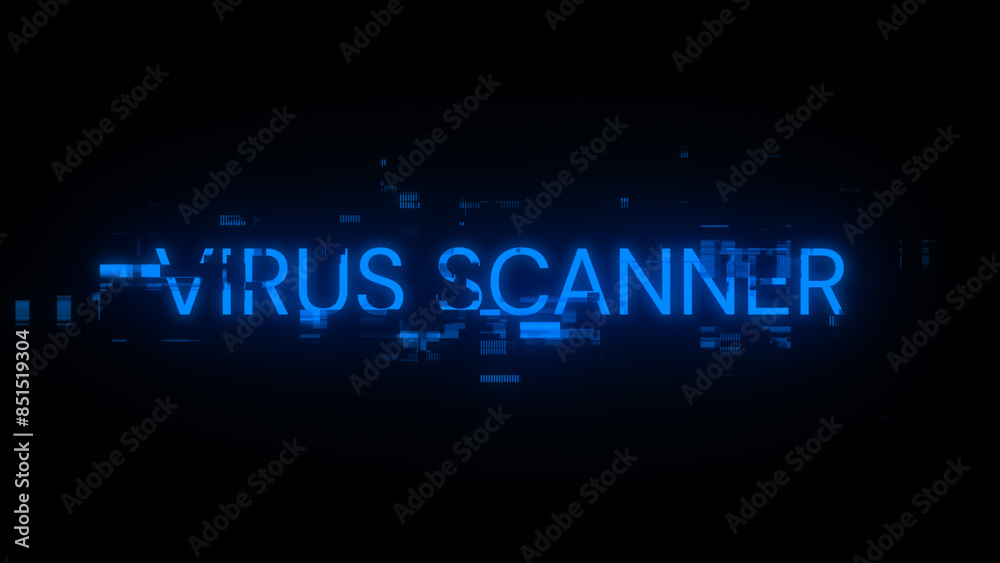 3D rendering virus scanner text with screen effects of technological glitches 3D rendering virus scanner text with screen effects of technological glitches