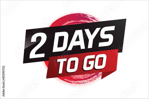 2 days to go word concept vector illustration with ribbon and 3d style for use landing page, template, ui, web, mobile app, poster, banner, flyer, background, gift card, coupon

