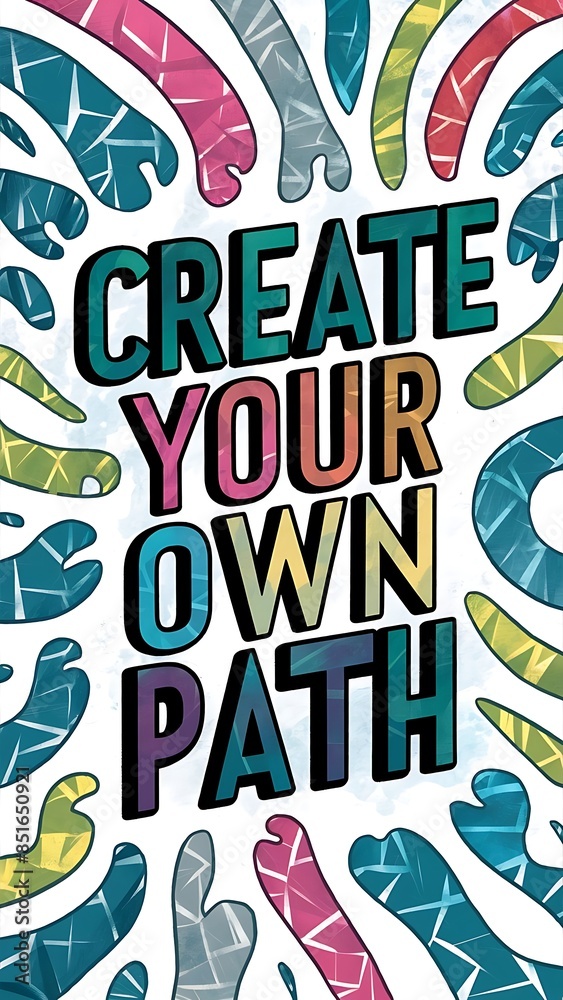 Create Your Own Path. (T-shirt Design Motivational Quote, Illustartion,Typography) Create Your Own Path. (T-shirt Design Motivational Quote, Illustartion,Typography)