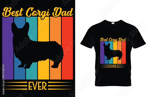 Best corgi dad  ever - Corgi T-Shirt Design