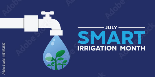 National Smart Irrigation Month. Water, pipe and plant. Great for cards, banners, posters, social media and more. Dark blue background. 