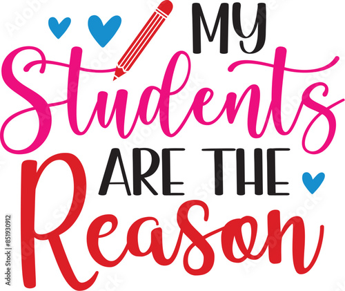 My Students Are the Reason
