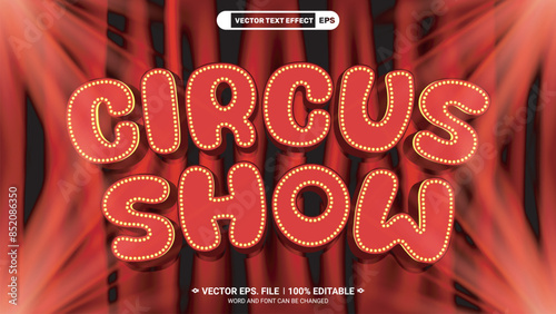 Circus show comic text style editable 3d vector text effect with red curtain background