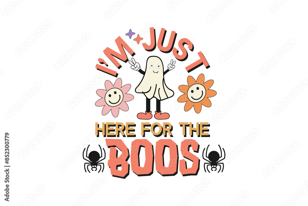 Naklejka premium I’m Just Here for the Boos EPS T-shirt Design